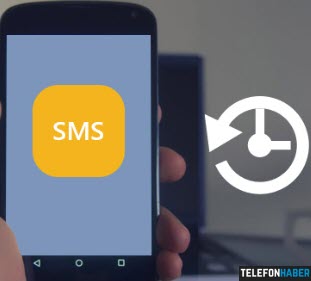 SMS Mesaj Yedekleme Geri Yükleme Uygulamaları Android ve iPhone