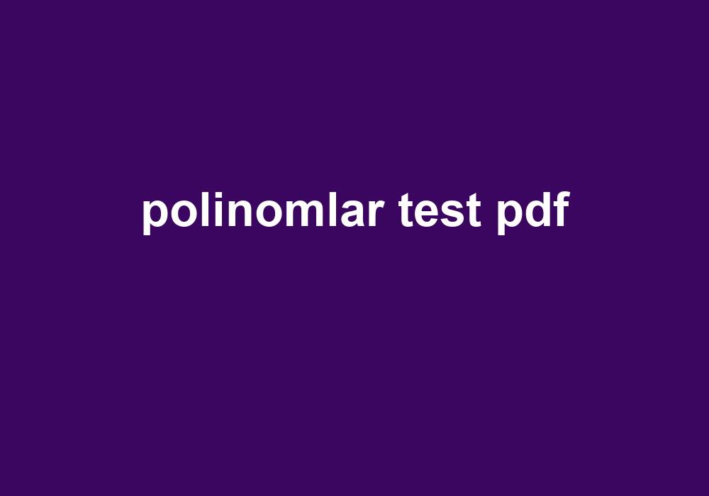 Polinomlar Test Pdf